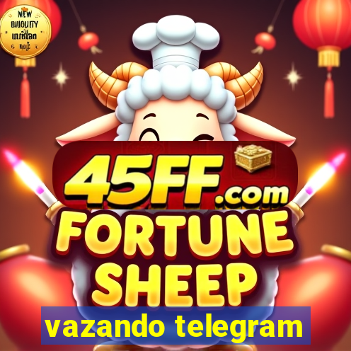 vazando telegram